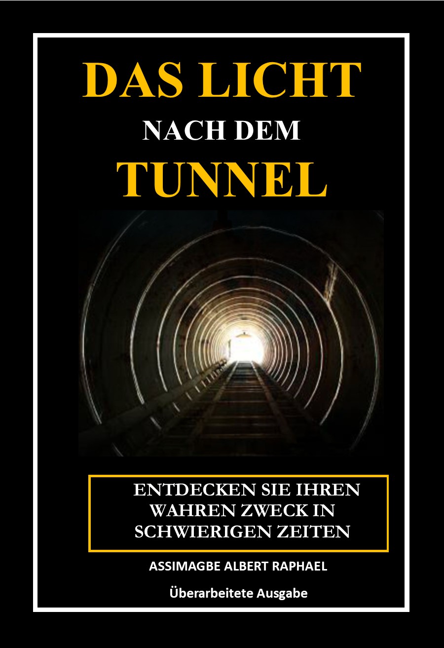Das Licht nach the Tunnel